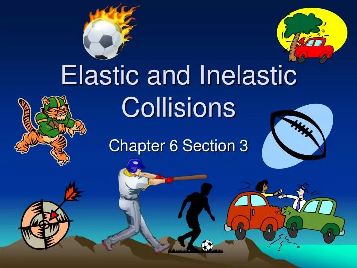 PPT - Elastic and Inelastic Collisions PowerPoint Presentation, free