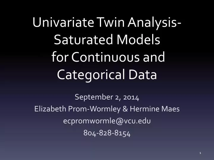 univariate twin analysis saturated models for continuous and categorical data n.