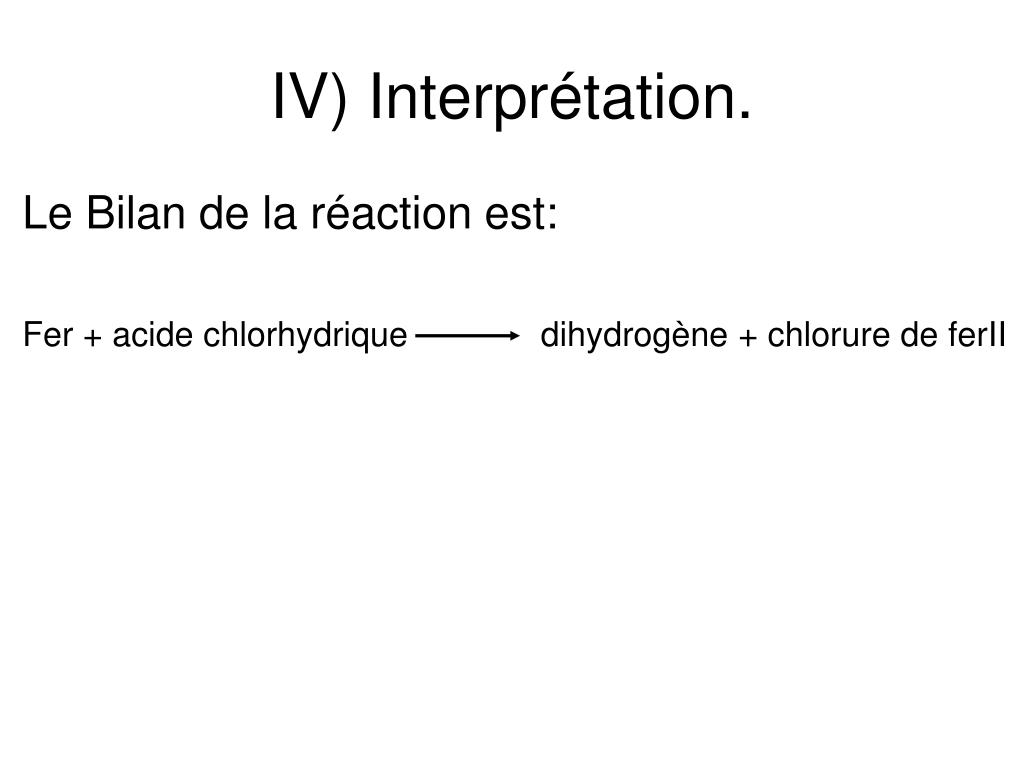 équation De La Réaction Entre L'acide Chlorhydrique Et Le Fer PPT - Réaction entre l’acide chlorhydrique et le fer PowerPoint