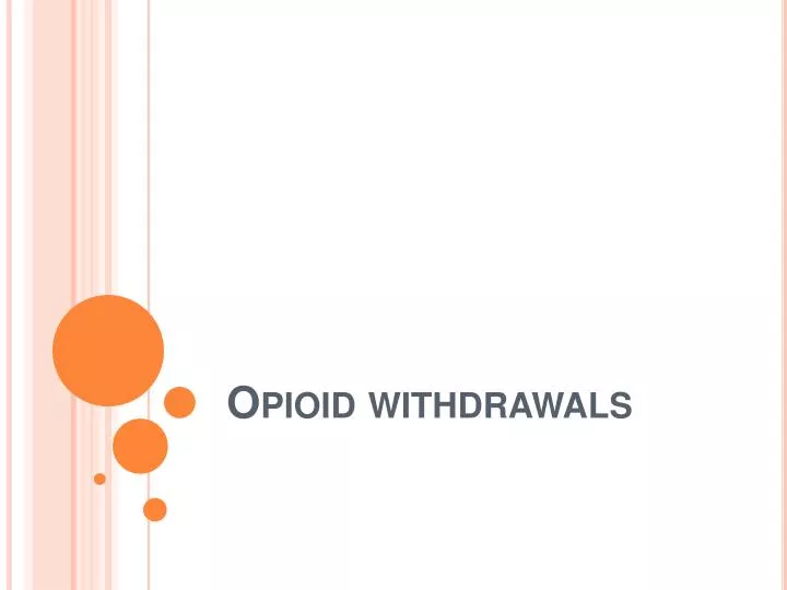 opioid withdrawals n.