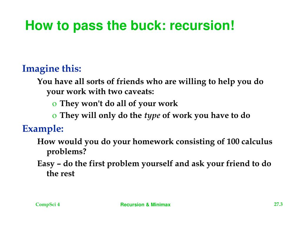 how to pass the buck recursion.