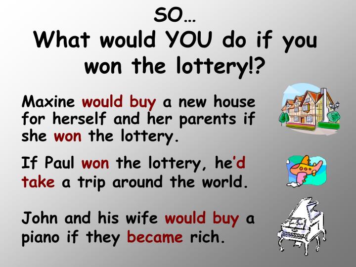 what would you do if you won the lottery