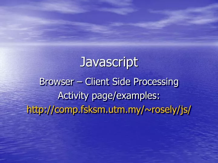 PPT - Javascript PowerPoint Presentation, free download - ID:6261498
