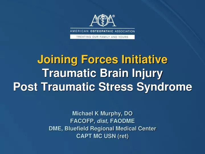 joining forces initiative traumatic brain injury post traumatic stress syndrome n.