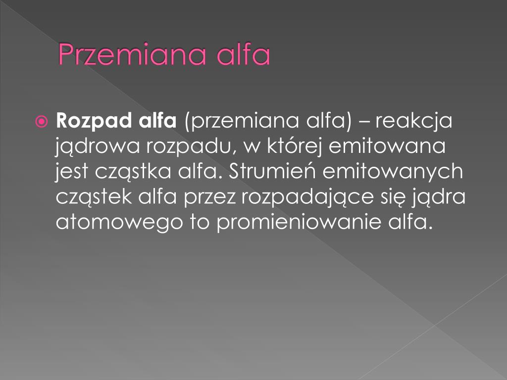 PPT - Przemiany promieniotwórcze . PowerPoint Presentation, free ...
