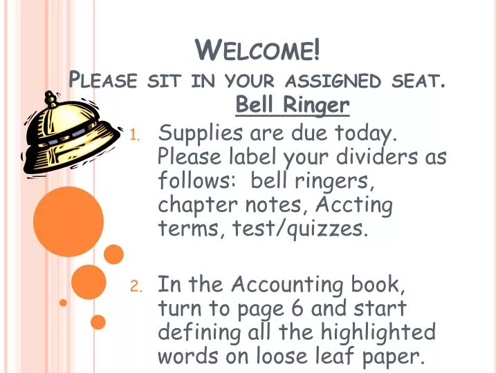 Ppt Welcome Please Sit In Your Assigned Seat Powerpoint Presentation Id6269580 