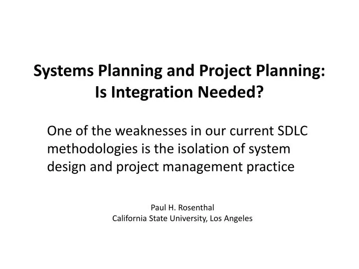systems planning and project planning is integration needed n.