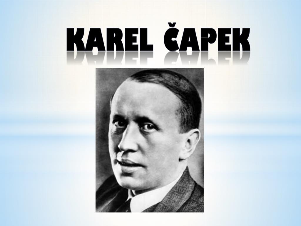 PPT - Karel Čapek PowerPoint Presentation, free download - ID:6270504