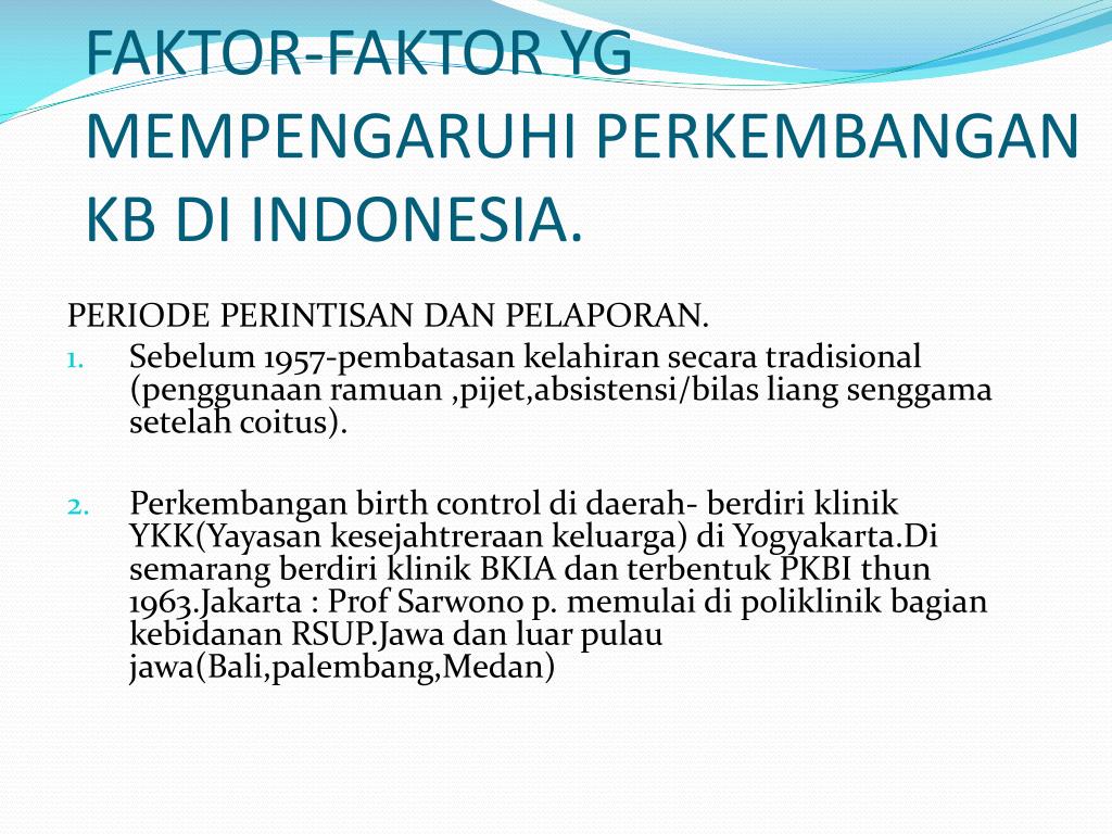 PPT  MENGIDENTIFIKASI PERKEMBANGAN KB DI INDONESIA OLEH PowerPoint
