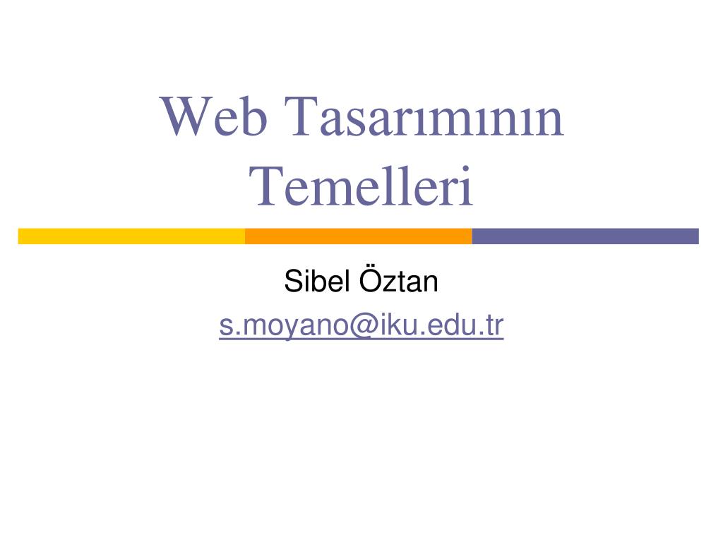 CSS Temelleri: Sayfaların Düzeni CSS Temelleri: Sayfaların Düzeni