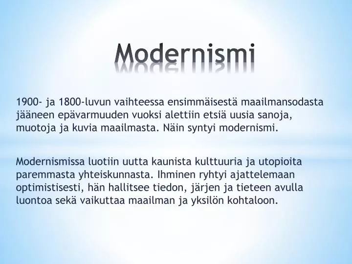 Modernismin Piirteet