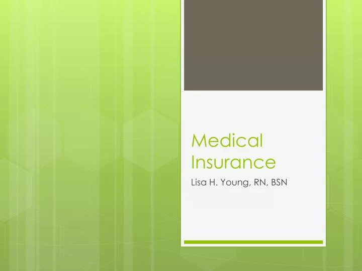 medical insurance n.