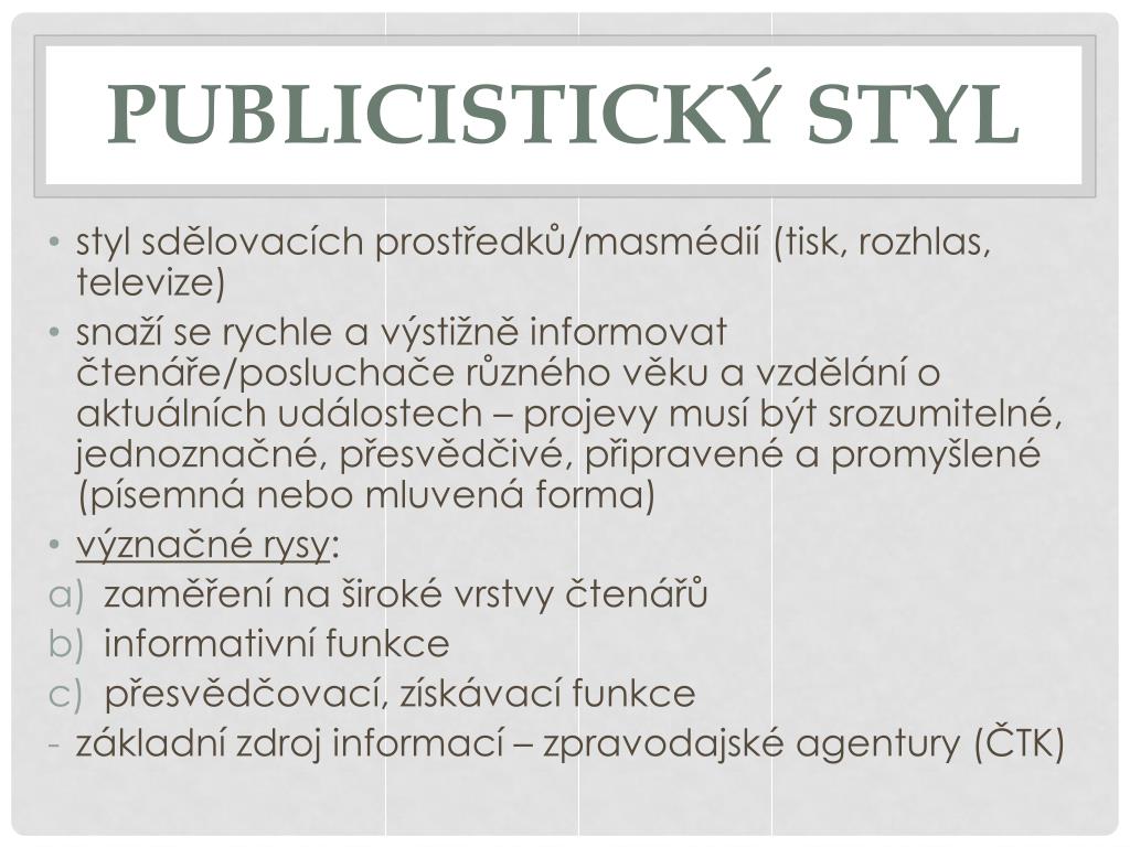 PPT - Publicistický styl PowerPoint Presentation, free download - ID:6275453