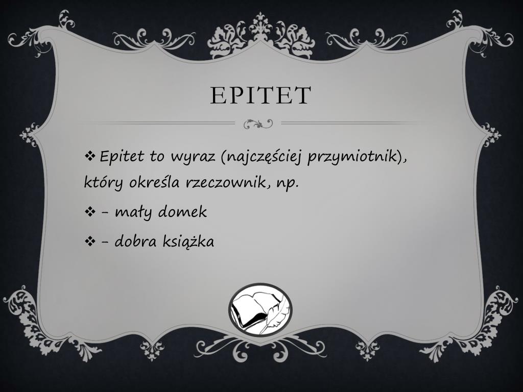 Co To Jest Epitet Klasa 4 PPT - Środki poetyckie PowerPoint Presentation, free download - ID:6275652