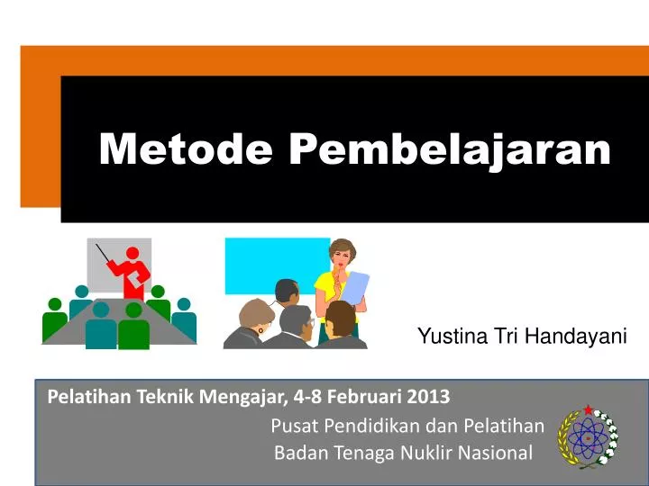PPT Metode Pembelajaran  PowerPoint Presentation free download ID 6278244