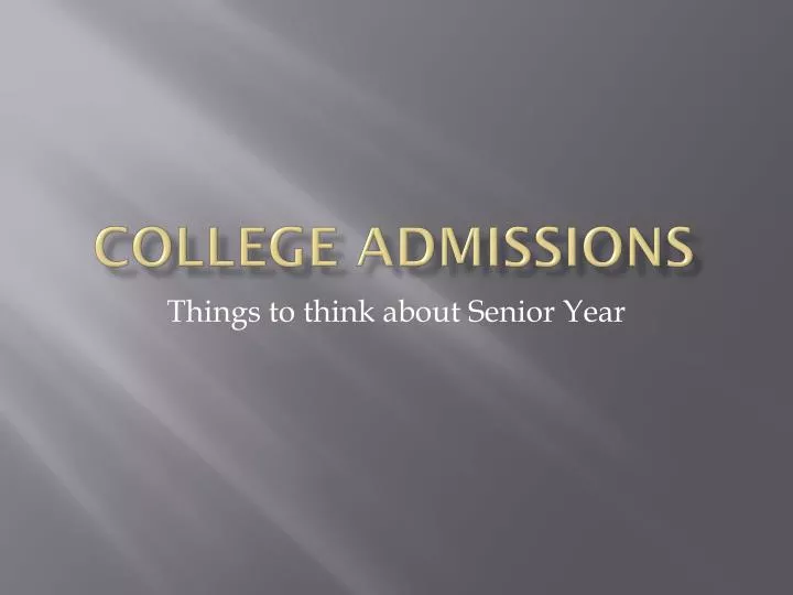 Ppt College Admissions Powerpoint Presentation Free Download Id