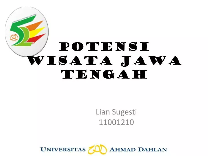 Ppt Potensi Wisata Jawa Tengah Powerpoint Presentation Ppt Potensi Wisata Jawa Tengah Powerpoint Presentation