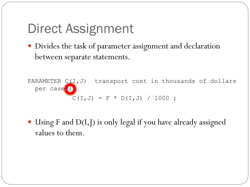 what is direct assignment