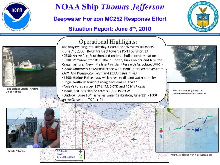 noaa ship thomas jefferson deepwater horizon mc252 response effort situation report june 8 th 2010 n.