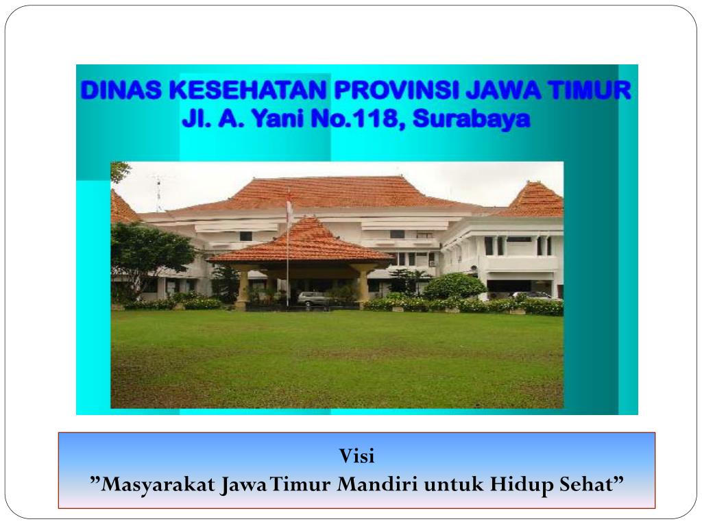 Ppt Penganggaran Pada Dinas Kesehatan Provinsi Jawa Timur