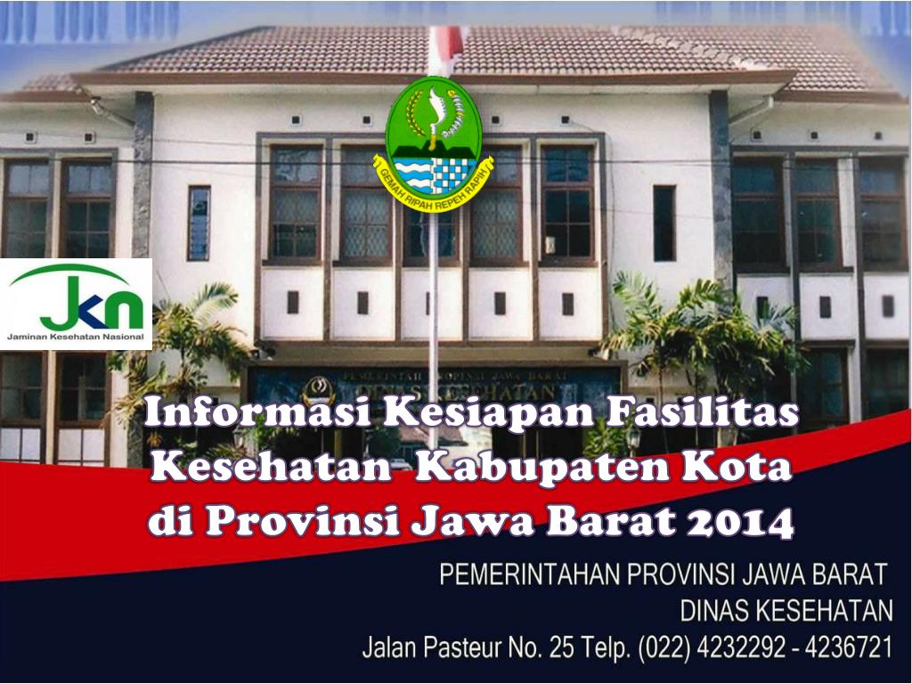 Ppt Informasi Kesiapan Fasilitas Kesehatan Kabupaten Kota