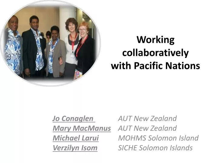 PPT - Working Collaboratively With Pacific Nations PowerPoint ...