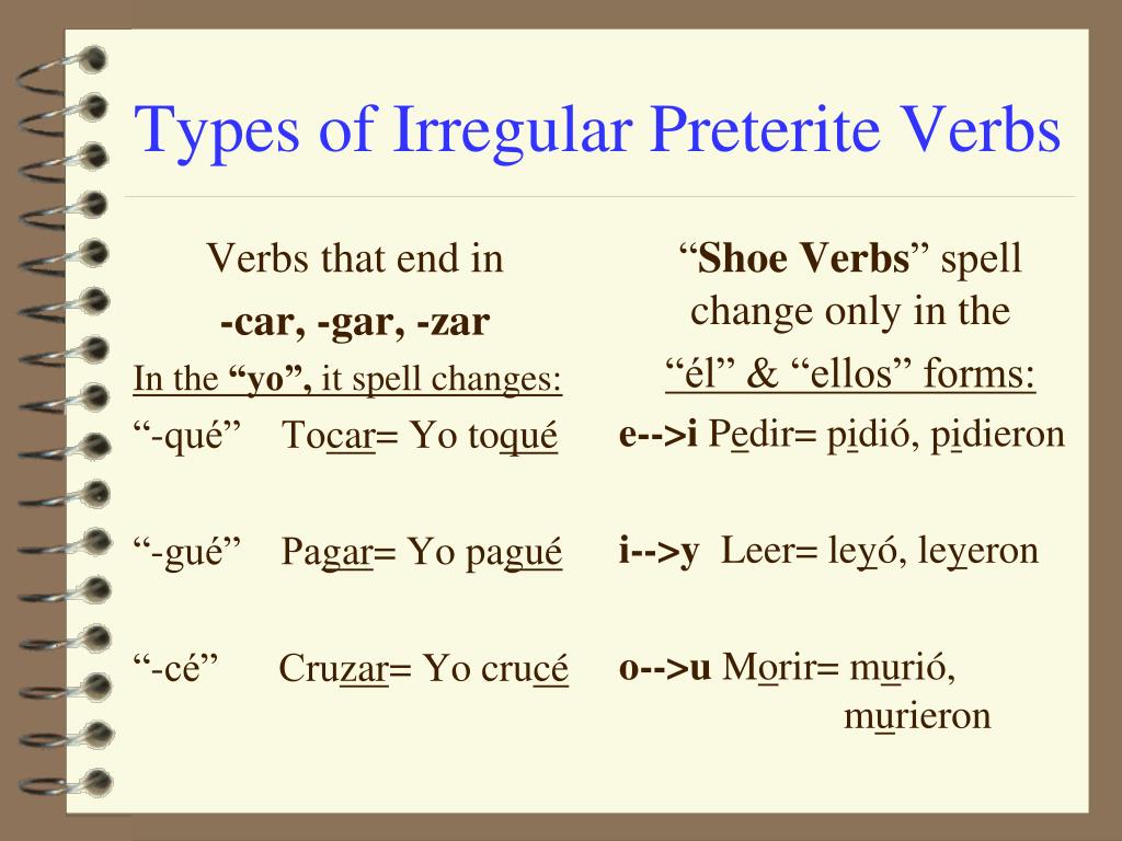 types of irregular preterite verbs.