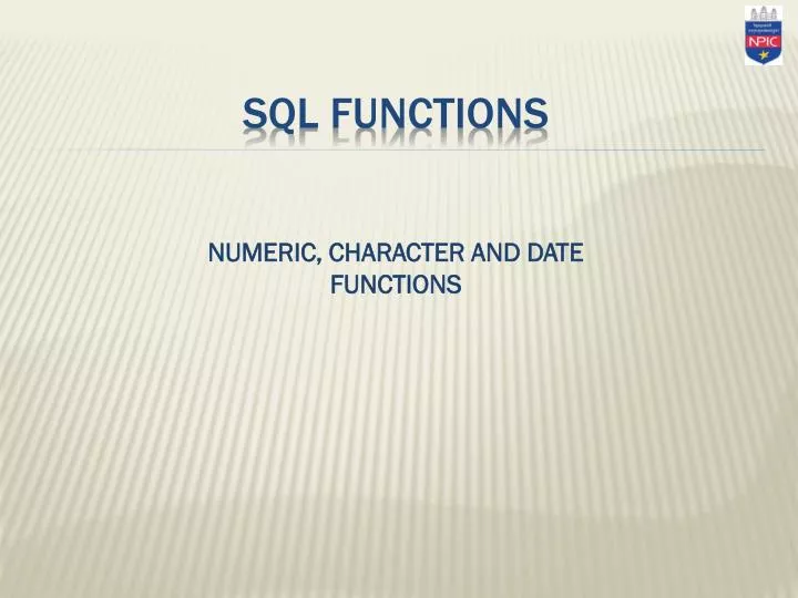 PPT - SQL FUNCTIONS PowerPoint Presentation, free download - ID:6296690