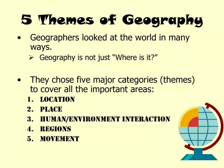 what are the 5 themes of geography presentation