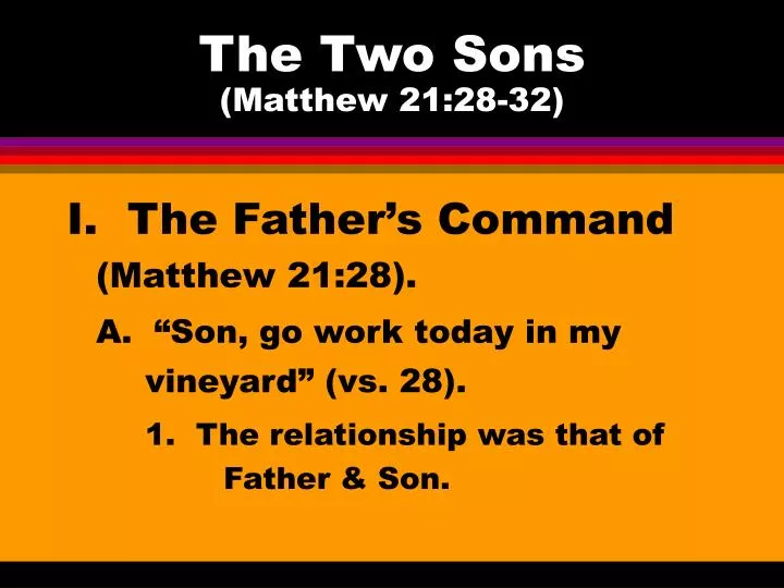 PPT The Two Sons Matthew 21 28 32 PowerPoint Presentation Free ppt-the-two-sons-matthew-21-28-32-powerpoint-presentation-free