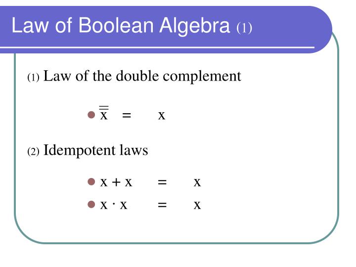 Ppt boolean algebra powerpoint presentation id 6298646