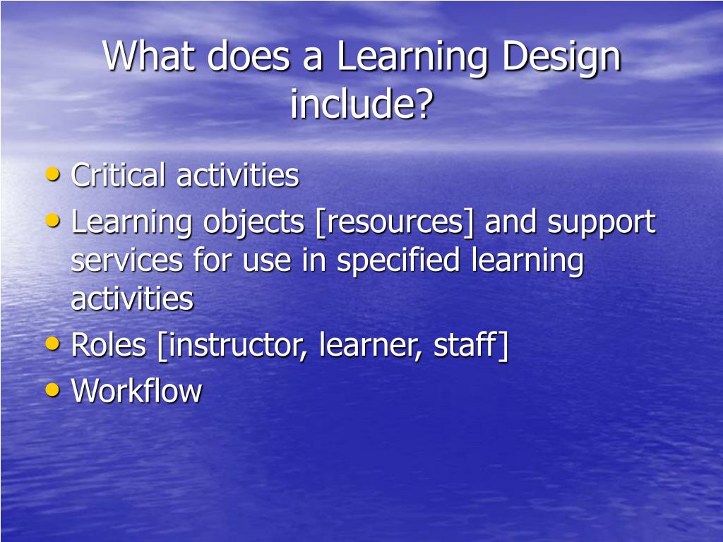 PPT - Sharing Design Knowledge through the IMS Learning Design ...