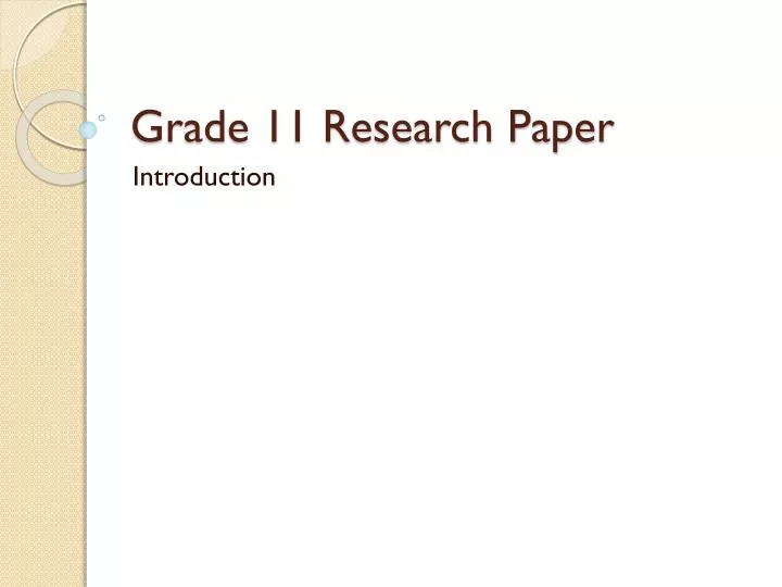 research paper in grade 11