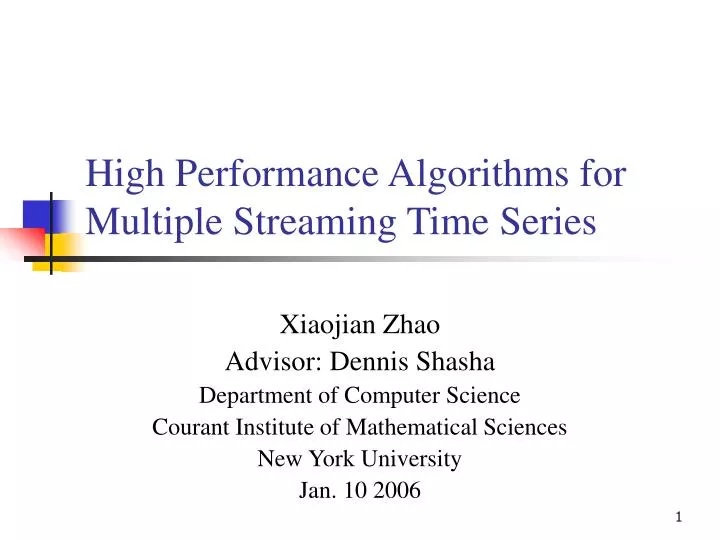 high performance algorithms for multiple streaming time series n.