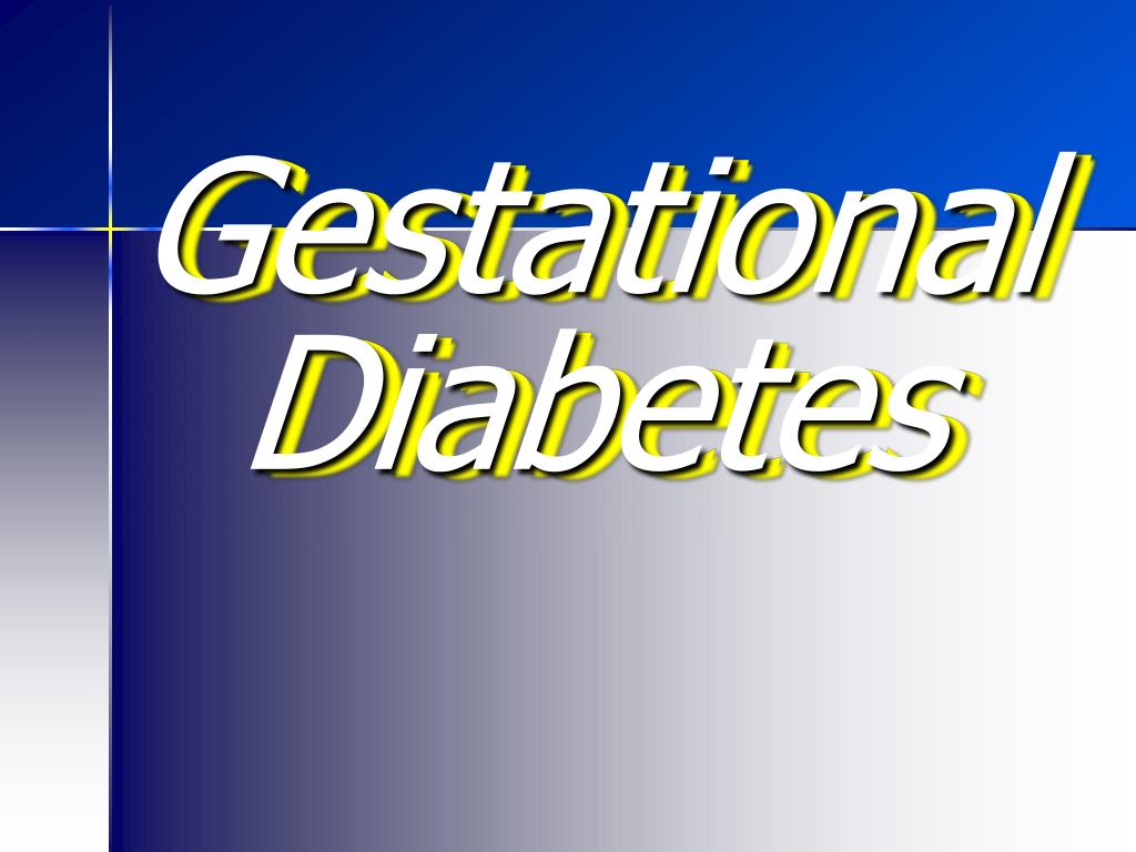 presentation on gestational diabetes