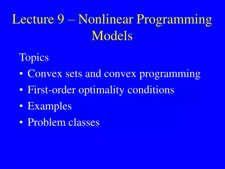 lecture 9 nonlinear programming models n.