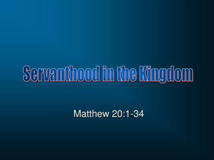 Matthew 20 1 34