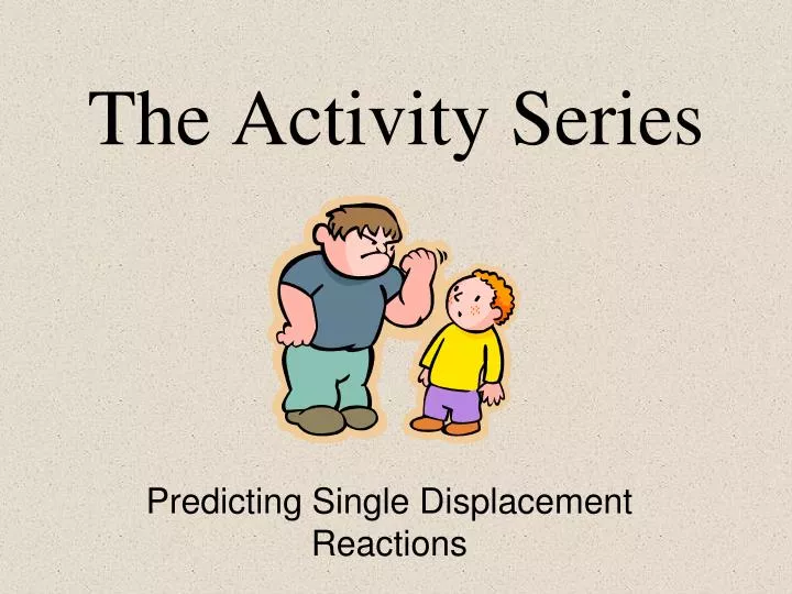the activity series n.