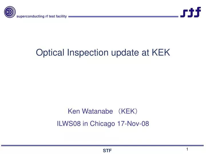 optical inspection update at kek n.