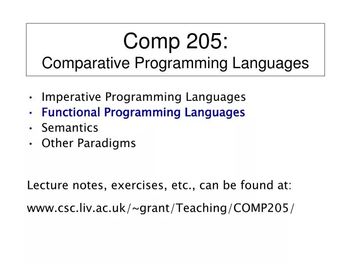 PPT - Comp 205: Comparative Programming Languages PowerPoint ...