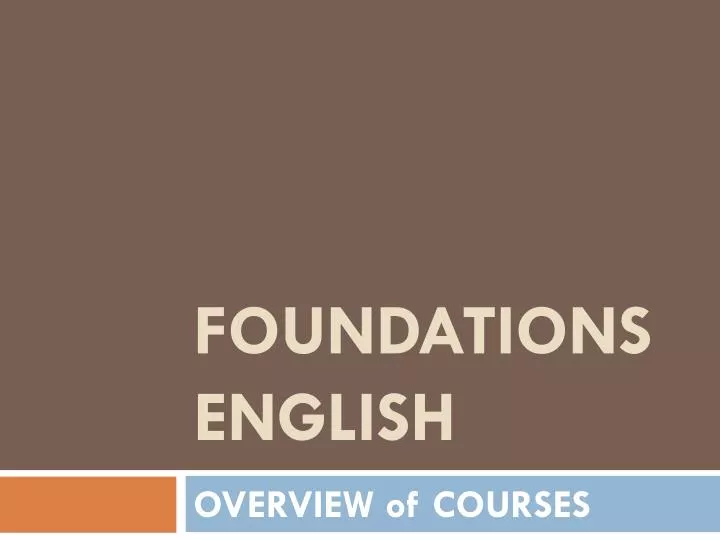 PPT Foundations English PowerPoint Presentation, free download ID