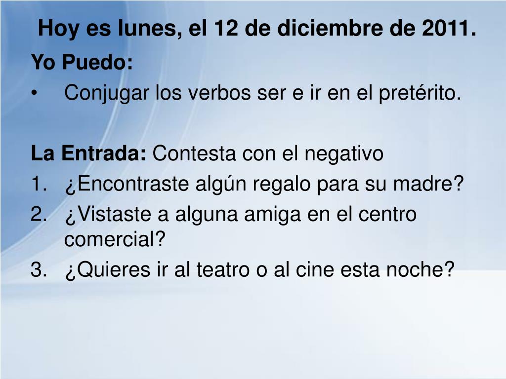 PPT - Hoy es lunes, el 12 de diciembre de 2011. PowerPoint Presentation -  ID:6313178