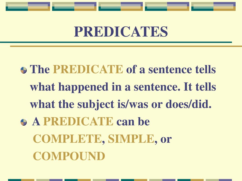 Complete Predicate Sentence Examples