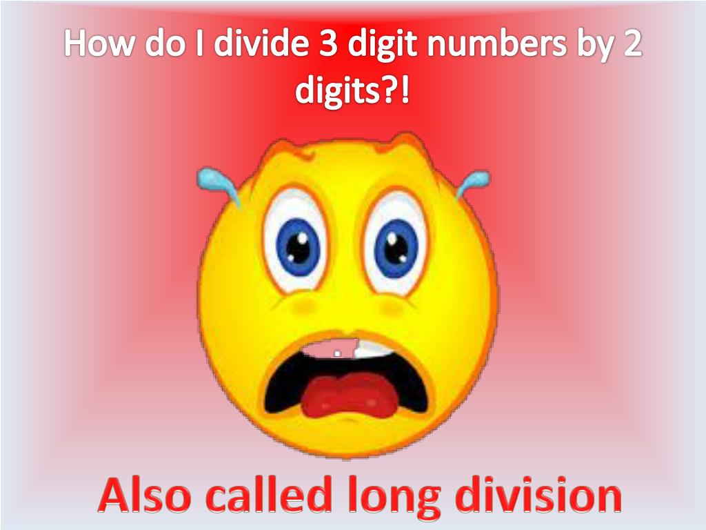 ppt-dividing-3-digit-numbers-by-2-digit-numbers-powerpoint