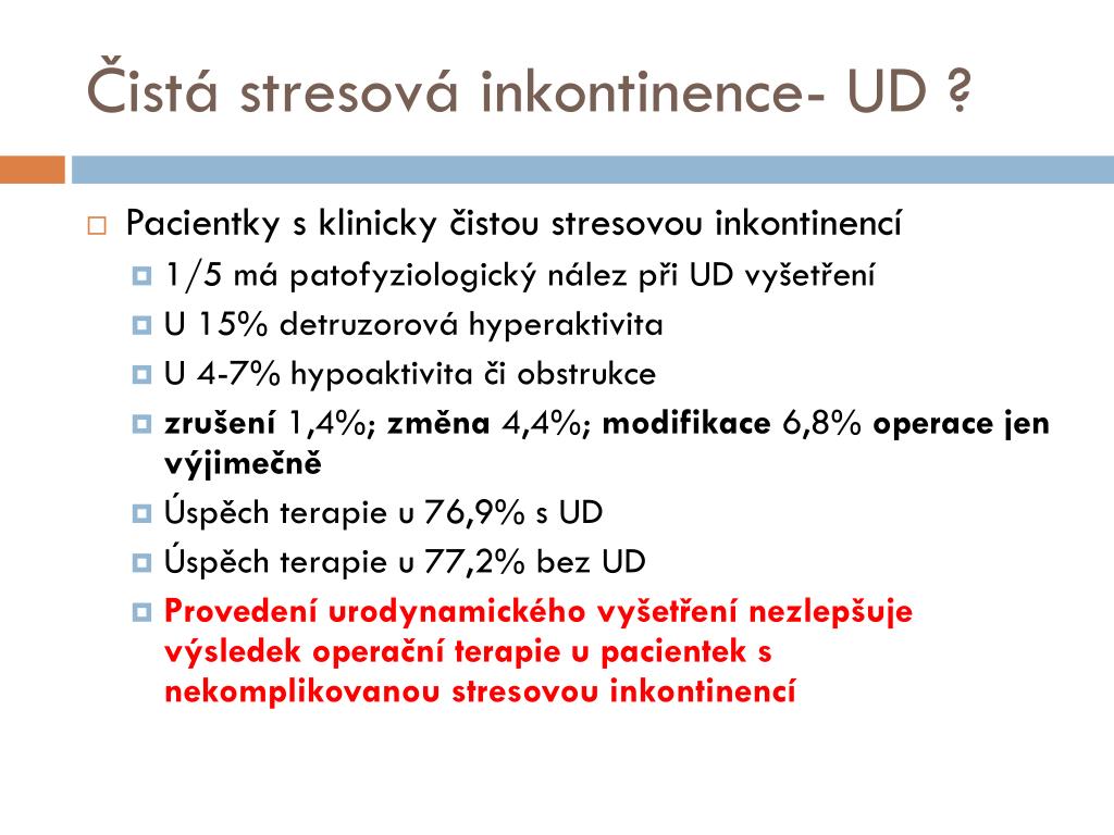 PPT - Urodynamické vyšetření při diagnostice ženské stresové inkontinence  PowerPoint Presentation - ID:6320081