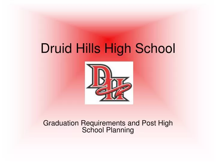 PPT Druid Hills High School PowerPoint Presentation, free download