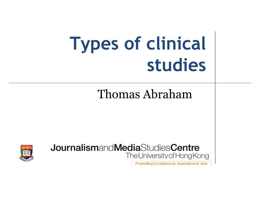 Types Of Clinical Studies Types Of Clinical Studies