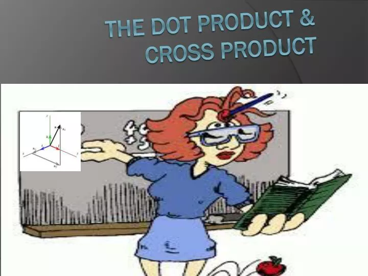 the dot product cross product n.