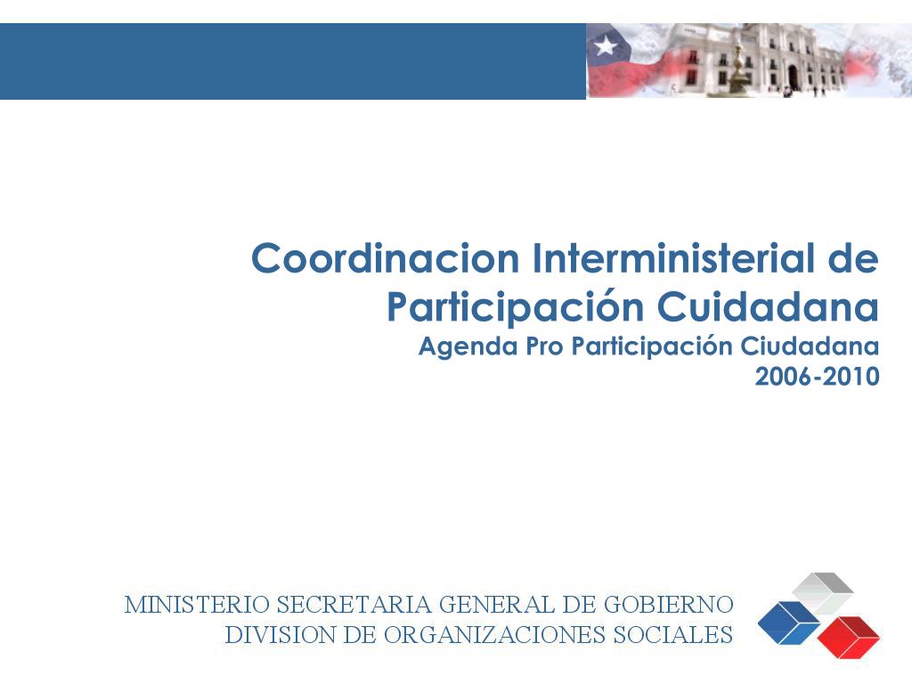 PPT - Objetivos de la Coordinación Interministerial de Participación ...