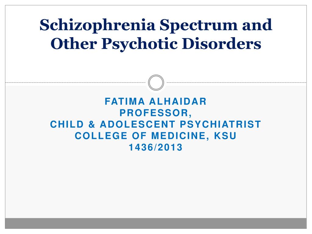 Psychosis Paranoia And Schizophrenia Spectrum Disorder